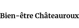 Bien-être Châteauroux